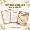 Método Crianza Sin Estrés | Rabietas, Sueño y Aprendizaje — Combo de 3 Guías + Bono