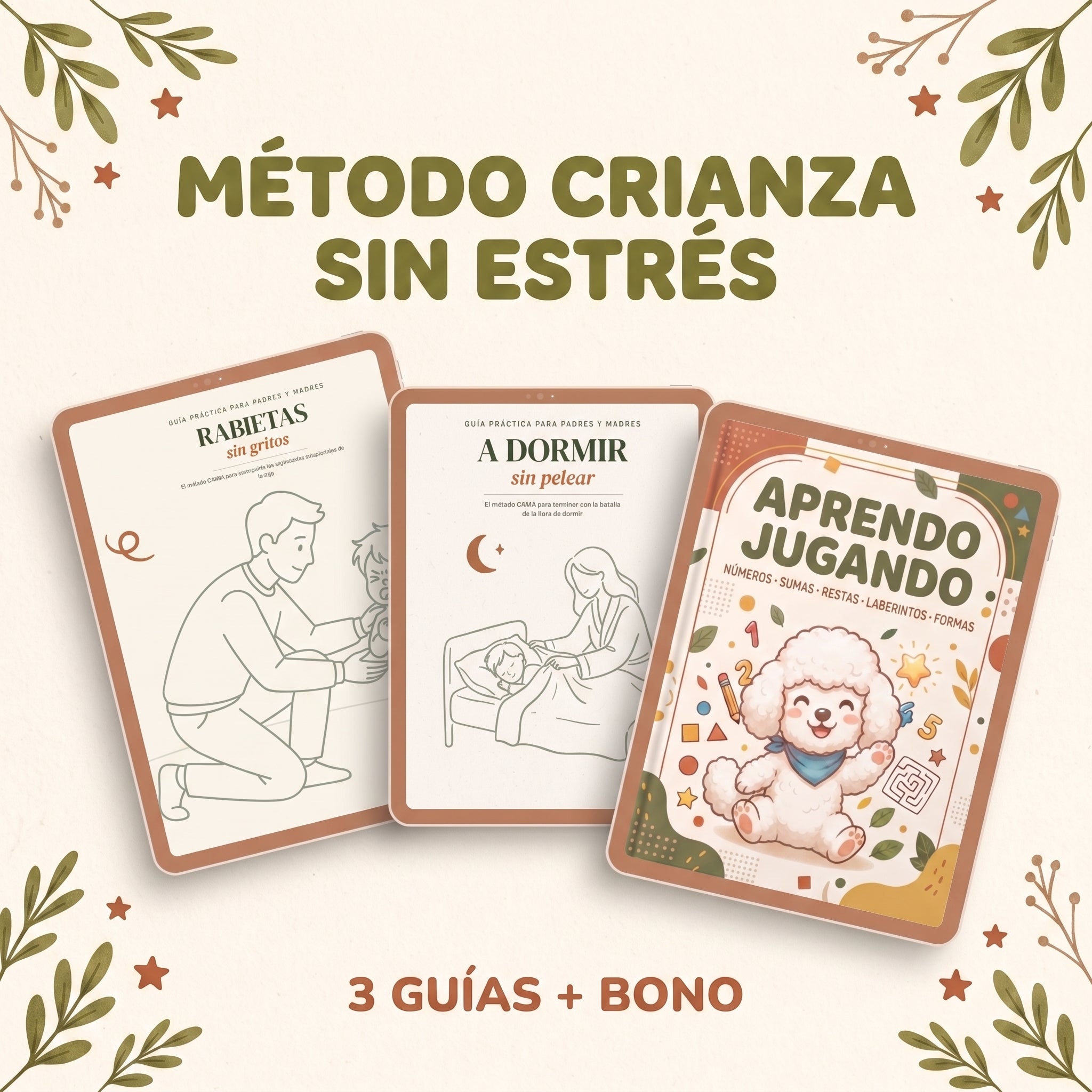 Método Crianza Sin Estrés | Rabietas, Sueño y Aprendizaje — Combo de 3 Guías + Bono